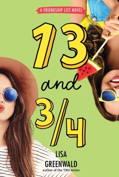 Friendship List #4: 13 and 3/4, Lisa Greenwald - Paperback - 9780062875280