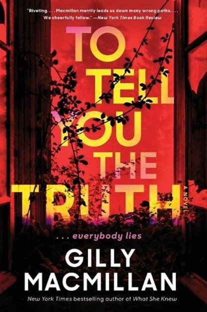 To Tell You the Truth, Gilly Macmillan - Paperback - 9780062875594