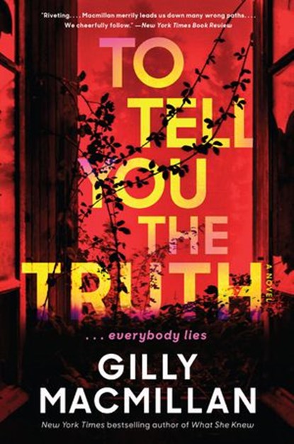To Tell You the Truth, Gilly Macmillan - Ebook - 9780062875648