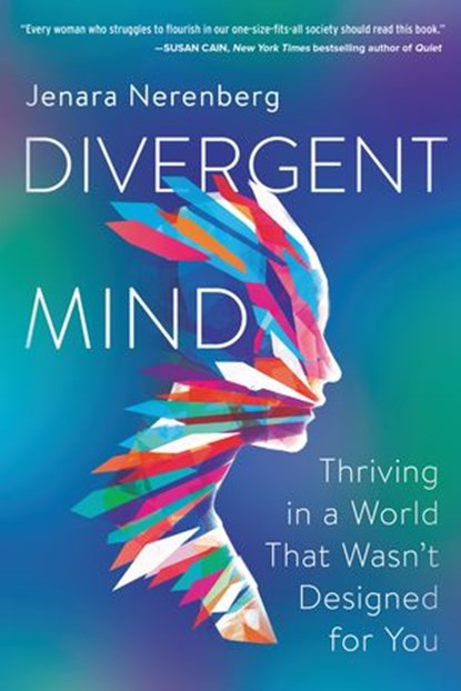 Divergent Mind, Jenara Nerenberg - Ebook - 9780062876812