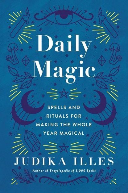 Daily Magic, Judika Illes - Gebonden - 9780062876829