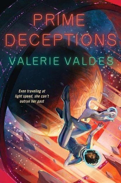 Prime Deceptions, Valerie Valdes - Paperback - 9780062877253