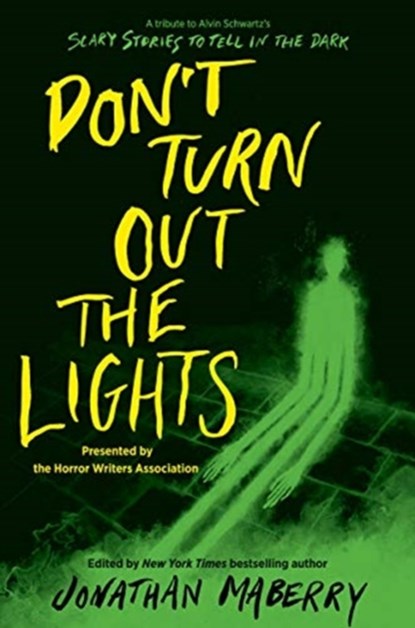 Don’t Turn Out the Lights, Jonathan Maberry ; R.L. Stine ; Amy Lukavics ; Barry Lyga - Paperback - 9780062877680