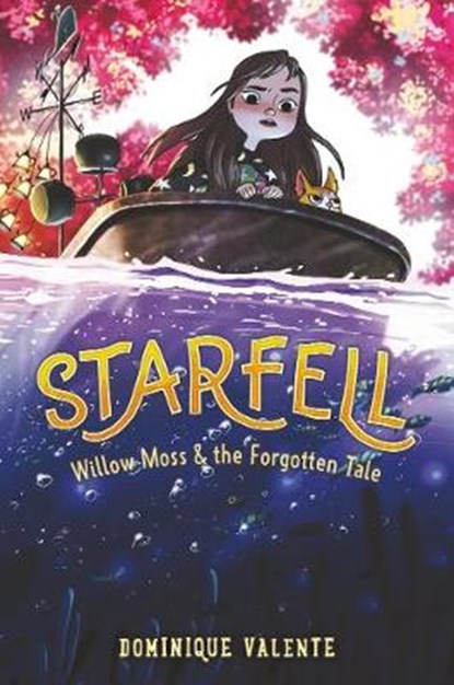 Starfell #2: Willow Moss & the Forgotten Tale, Dominique Valente - Gebonden - 9780062879448