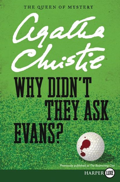 Why Didn't They Ask Evans? LP, Agatha Christie - Paperback - 9780062879813