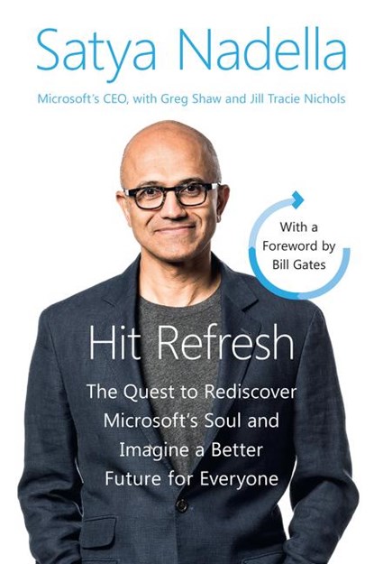 Hit Refresh Intl, Satya Nadella ; Greg Shaw ; Jill Tracie Nichols - Paperback - 9780062880314