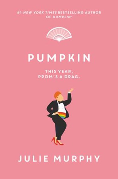 Pumpkin, Julie Murphy - Ebook - 9780062880475