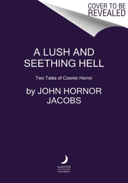 A Lush and Seething Hell, John Hornor Jacobs - Paperback - 9780062880833