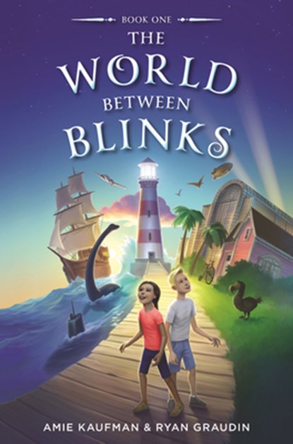 The World Between Blinks, Amie Kaufman ; Ryan Graudin - Gebonden - 9780062882240
