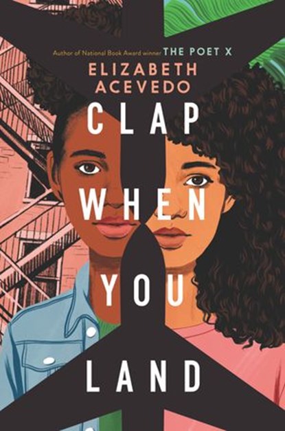 Clap When You Land, Elizabeth Acevedo - Ebook - 9780062882783