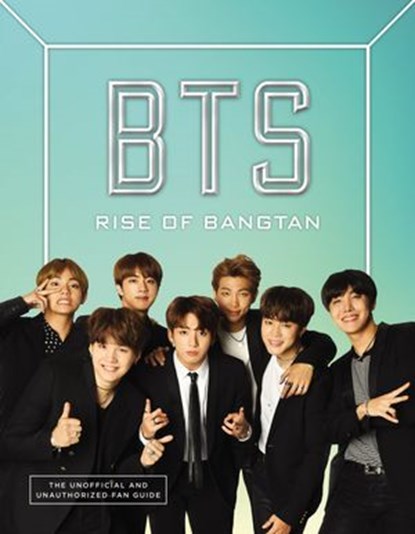 BTS: Rise of Bangtan, Cara J. Stevens - Ebook - 9780062886491