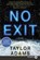 Adams, T: No Exit, Taylor Adams - Paperback - 9780062887375
