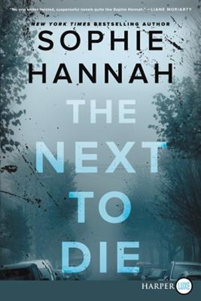 The Next to Die LP, Sophie Hannah - Paperback - 9780062887443