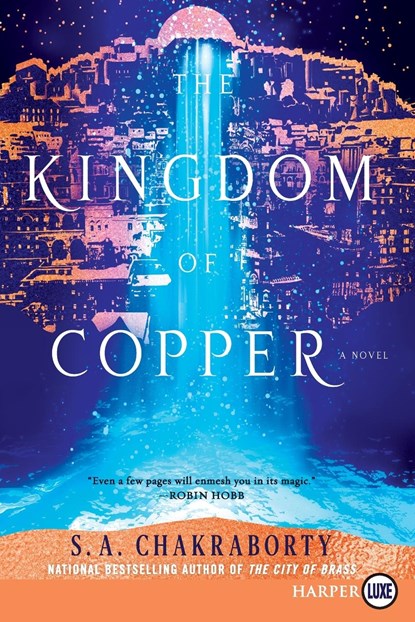 The Kingdom Of Copper [Large Print], S a Chakraborty - Paperback - 9780062887597