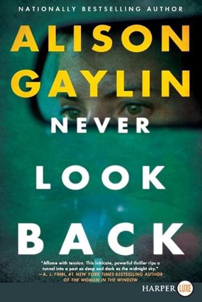 Never Look Back LP, Alison Gaylin - Paperback - 9780062887931