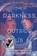 The Darkness Outside Us, Eliot Schrefer - Gebonden - 9780062888280