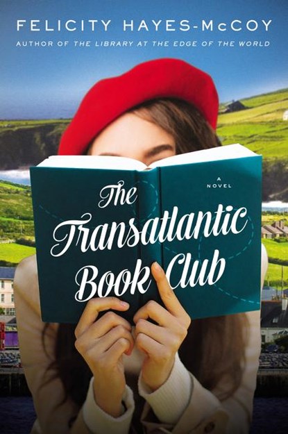 The Transatlantic Book Club, Felicity Hayes-McCoy - Paperback - 9780062889508
