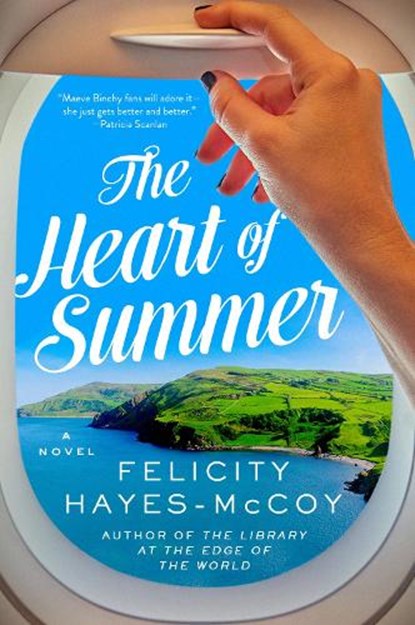 The Heart of Summer, Felicity Hayes-McCoy - Paperback - 9780062889546