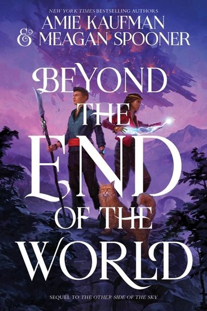 Beyond the End of the World, Amie Kaufman ; Meagan Spooner - Paperback - 9780062893376