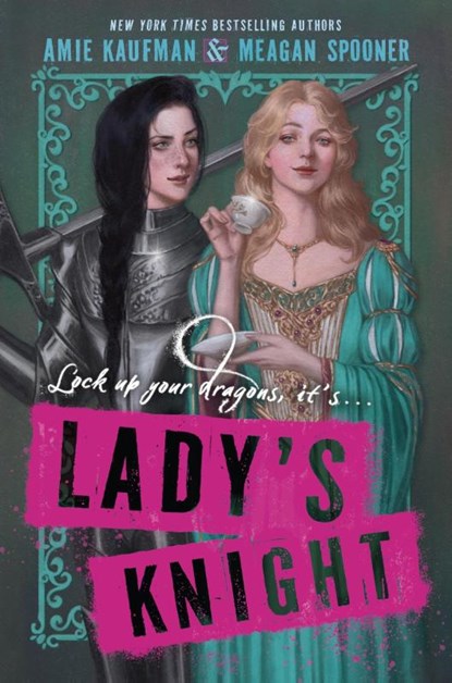 Lady's Knight, Amie Kaufman ; Meagan Spooner - Gebonden - 9780062893390