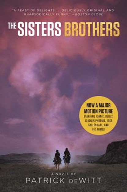 The Sisters Brothers [Movie Tie-in], Patrick deWitt - Paperback - 9780062893574