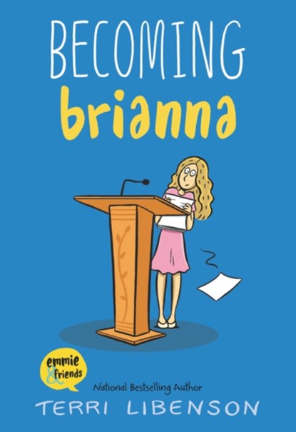 Becoming Brianna, Terri Libenson - Paperback - 9780062894533