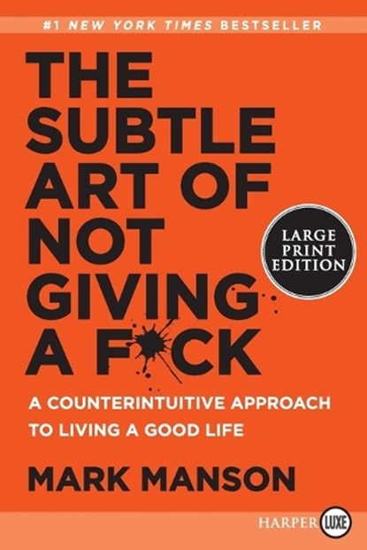 Manson, M: Subtle Art of Not Giving a F*ck, Mark Manson - Paperback - 9780062899149
