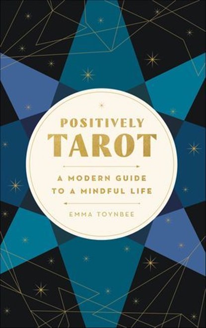 Positively Tarot, Emma Toynbee - Ebook - 9780062899392