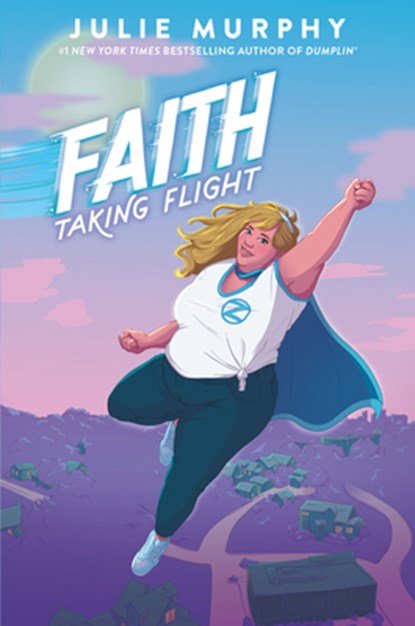 Faith Taking Flight, Julie Murphy - Paperback - 9780062899668