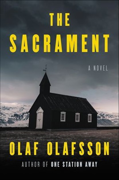 The Sacrament, Olaf Olafsson - Ebook - 9780062899897
