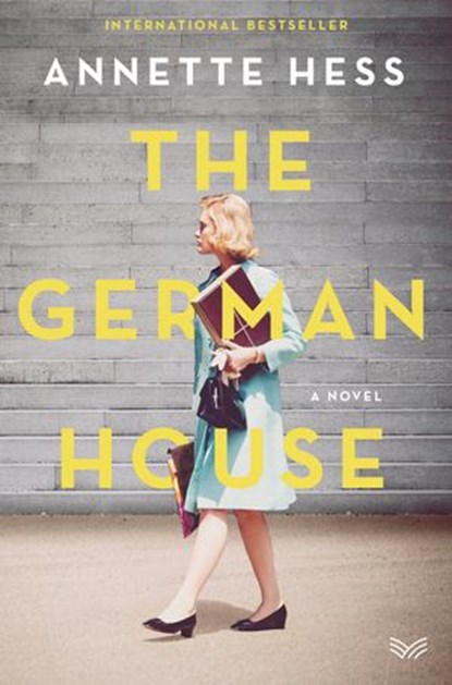 The German House, Annette Hess - Ebook - 9780062910318