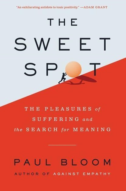 The Sweet Spot, Paul Bloom - Gebonden - 9780062910561