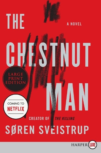 CHESTNUT MAN -LP, Soren Sveistrup - Paperback - 9780062911605