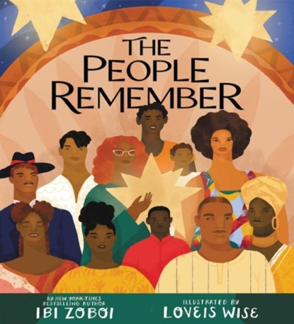 The People Remember, Ibi Zoboi - Gebonden - 9780062915641