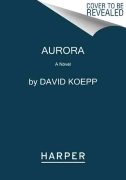Aurora, David Koepp - Paperback - 9780062916488