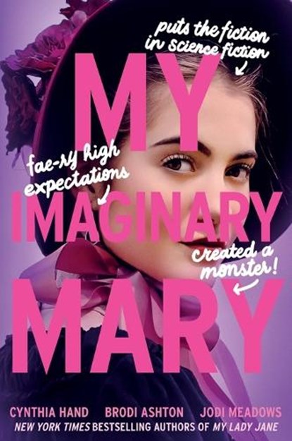 My Imaginary Mary, Cynthia Hand ; Brodi Ashton ; Jodi Meadows - Paperback - 9780062930088