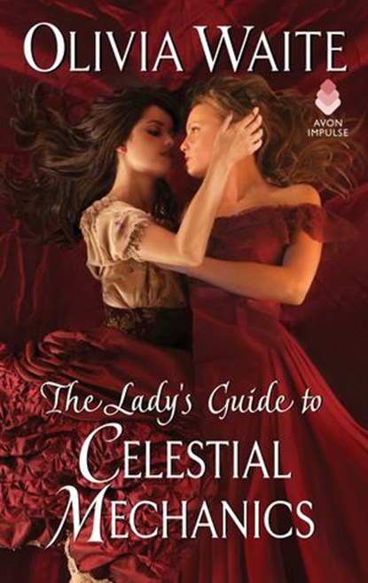 The Lady's Guide to Celestial Mechanics, Olivia Waite - Ebook - 9780062931788