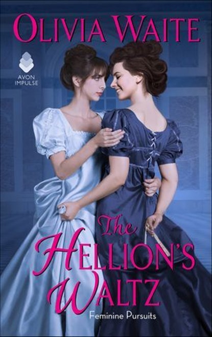 The Hellion's Waltz, Olivia Waite - Ebook - 9780062931818