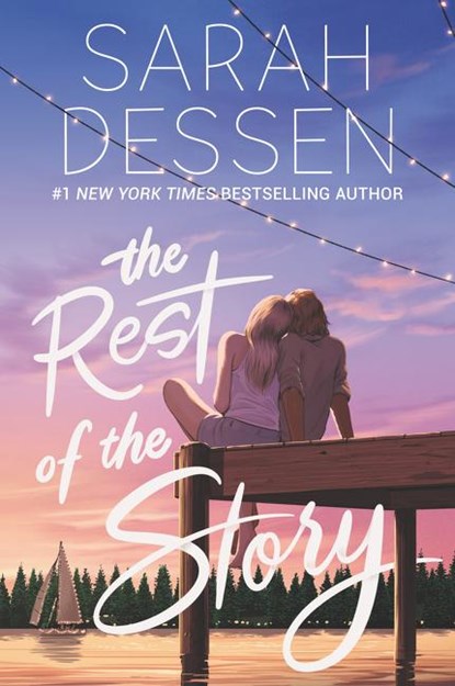 The Rest of the Story, Sarah Dessen - Paperback - 9780062933638