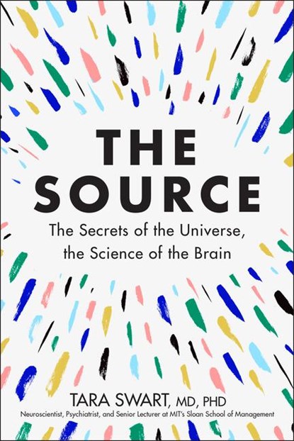 The Source, PhD Dr. Tara Swart MD - Gebonden - 9780062935731