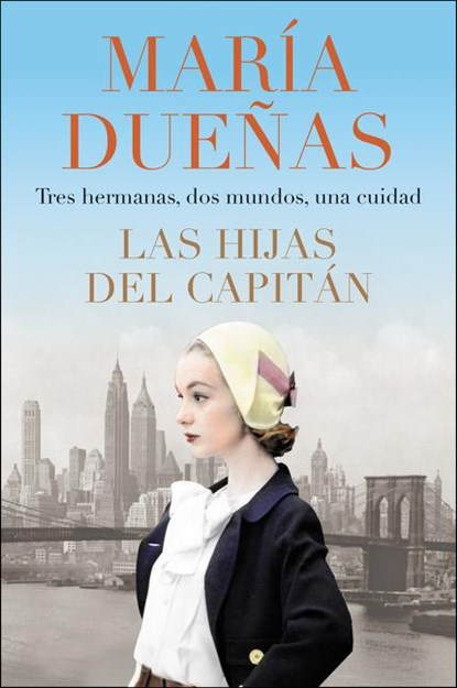 The Captain's Daughters \ Las hijas del Capitan (Spanish edition), Maria Duenas - Paperback - 9780062936875