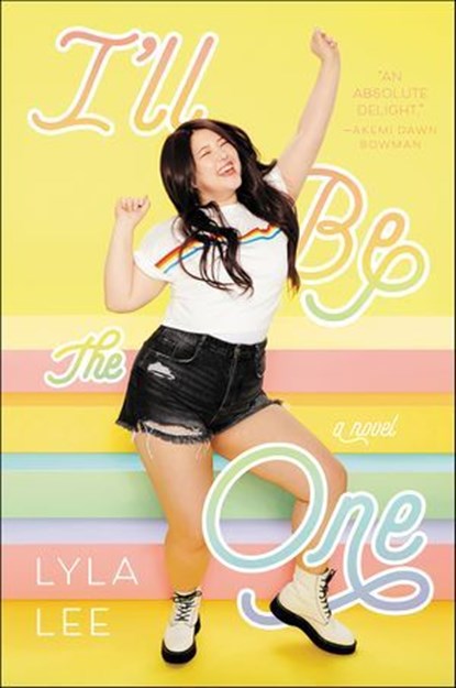 I'll Be the One, Lyla Lee - Ebook - 9780062936943