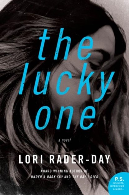 The Lucky One, Lori Rader-Day - Paperback - 9780062938077
