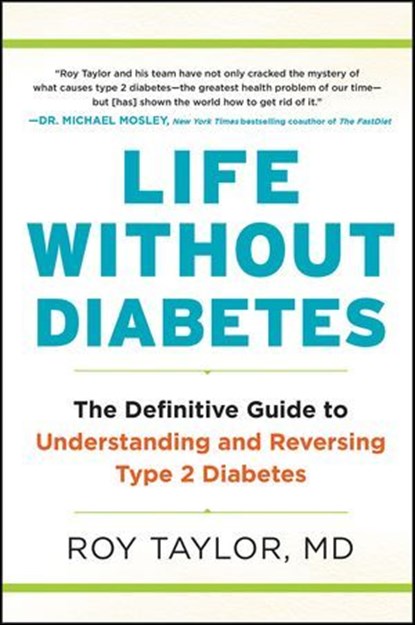 Life Without Diabetes, Roy Taylor - Ebook - 9780062938138