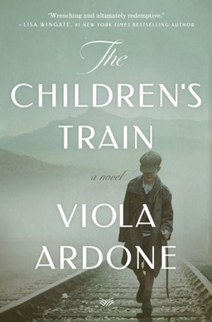 The Children's Train, Viola Ardone - Ebook - 9780062940520