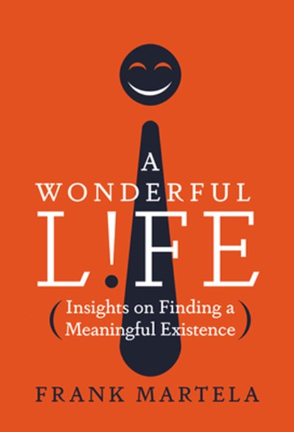 A Wonderful Life, Frank Martela - Gebonden - 9780062942777