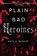Plain Bad Heroines, Emily M. Danforth - Gebonden - 9780062942852
