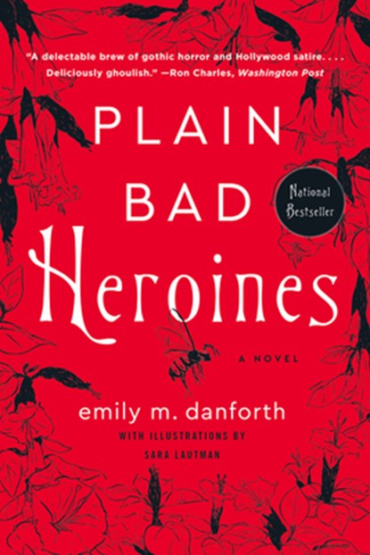 Plain Bad Heroines, Emily M. Danforth - Paperback - 9780062942869