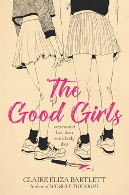 The Good Girls, Claire Eliza Bartlett - Ebook - 9780062943125