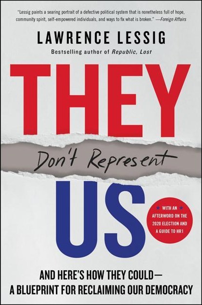 They Don't Represent Us, Lawrence Lessig - Paperback - 9780062945723